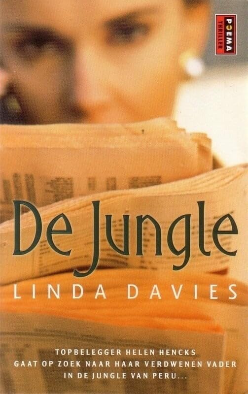 De jungle: topbelegger helen Hencks gaat op zoek naar haar verdwenen vader in de jungle van Peru ... (Poema thriller) Contemporary literature