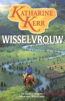 Wisselvrouw (Deverry reeks, Band 8) Books