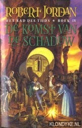 De komst van de schaduw (Het rad des tijds, 4) Contemporary literature