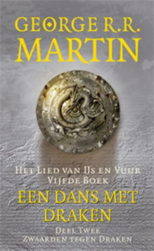 Een dans met draken: Zwaarden tegen draken book