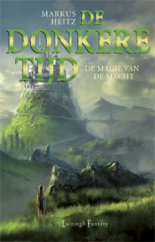 De magie van de macht (De donkere tijd, 5) Contemporary literature
