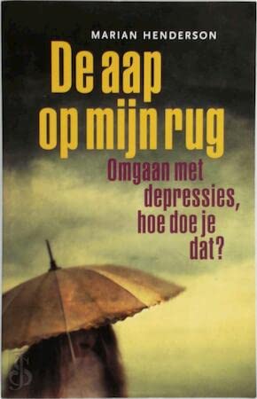 De aap op mijn rug: omgaan met depressies, hoe doe je dat? book