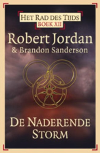 De naderende storm (Het rad des tijds, 12) Contemporary literature
