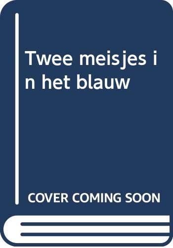 Twee meisjes in het blauw Contemporary literature
