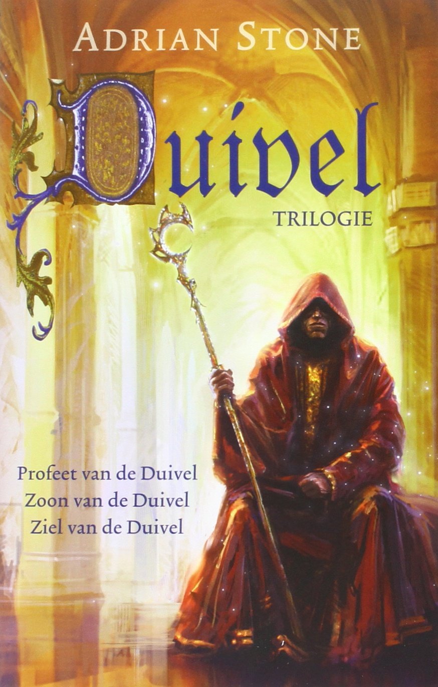 Duivel trilogie: bevat: profeet van de duivel; zoon van de duivel; ziel van de duivel Contemporary literature