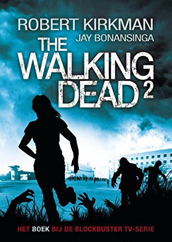 The walking dead: het boek bij de blockbuster tv-serie book