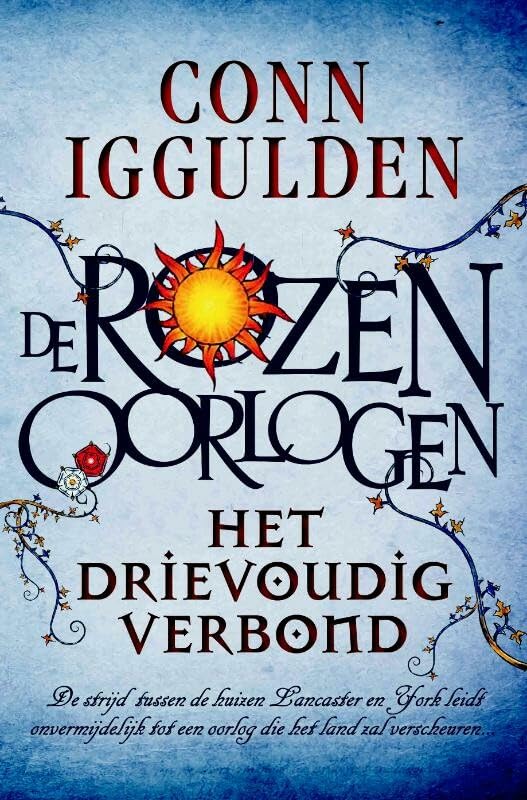 Het drievoudig verbond (De rozenoorlogen, 2) Contemporary literature