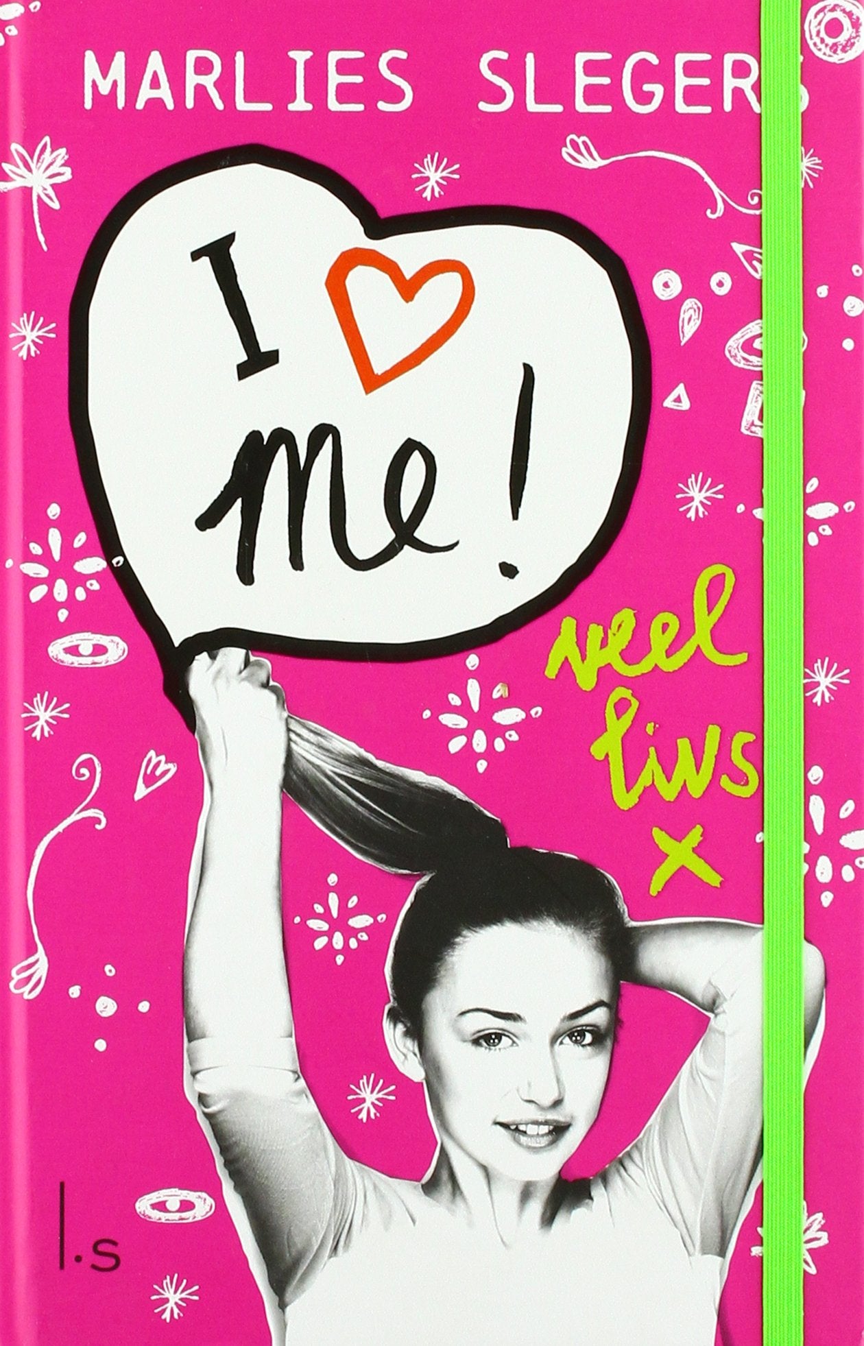 I love me!: veel Livs x book