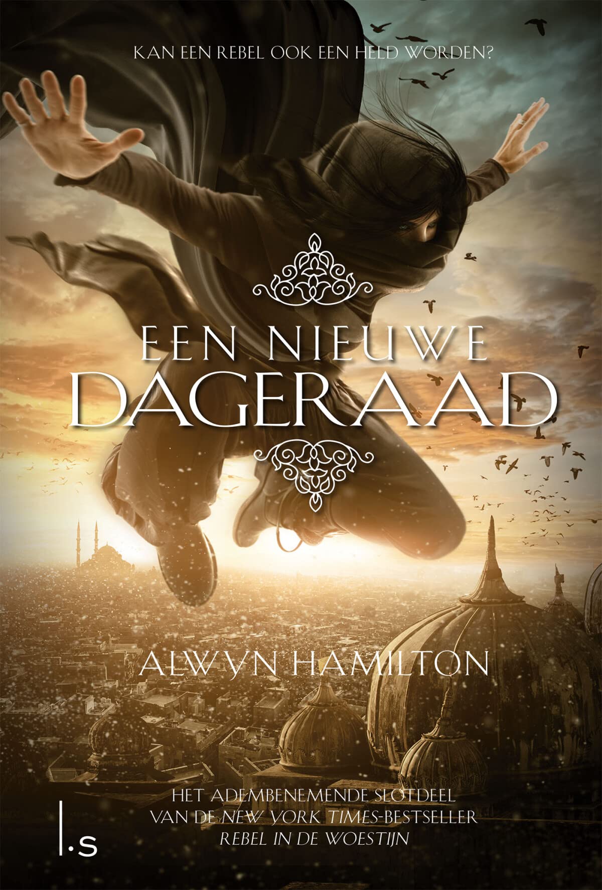Een nieuwe dageraad (Rebel in de woestijn, 3) Books