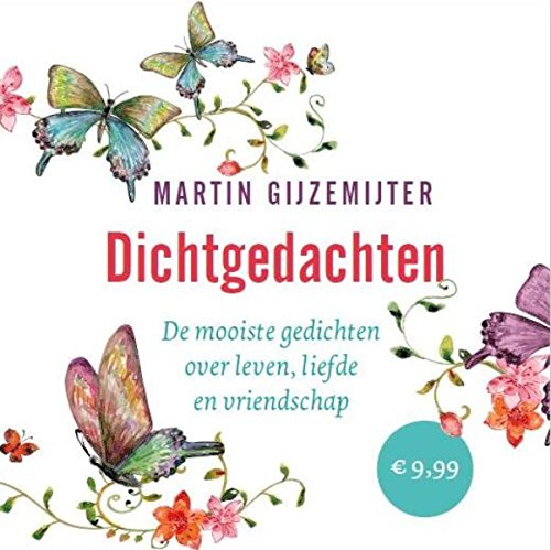 Dichtgedachten: de mooiste gedichten over leven, liefde en vriendschap Poetry