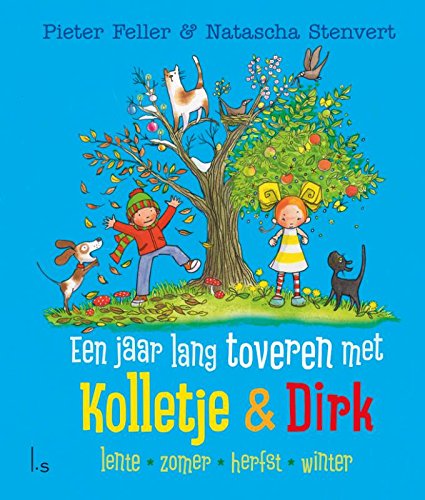 Een jaar lang toveren met Kolletje & Dirk: lente - zomer - herfst - winter book