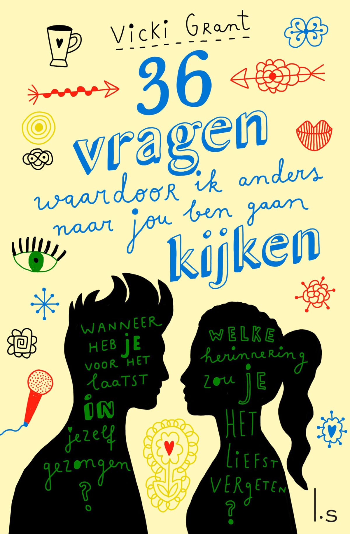 36 vragen waardoor ik anders naar jou ben gaan kijken book