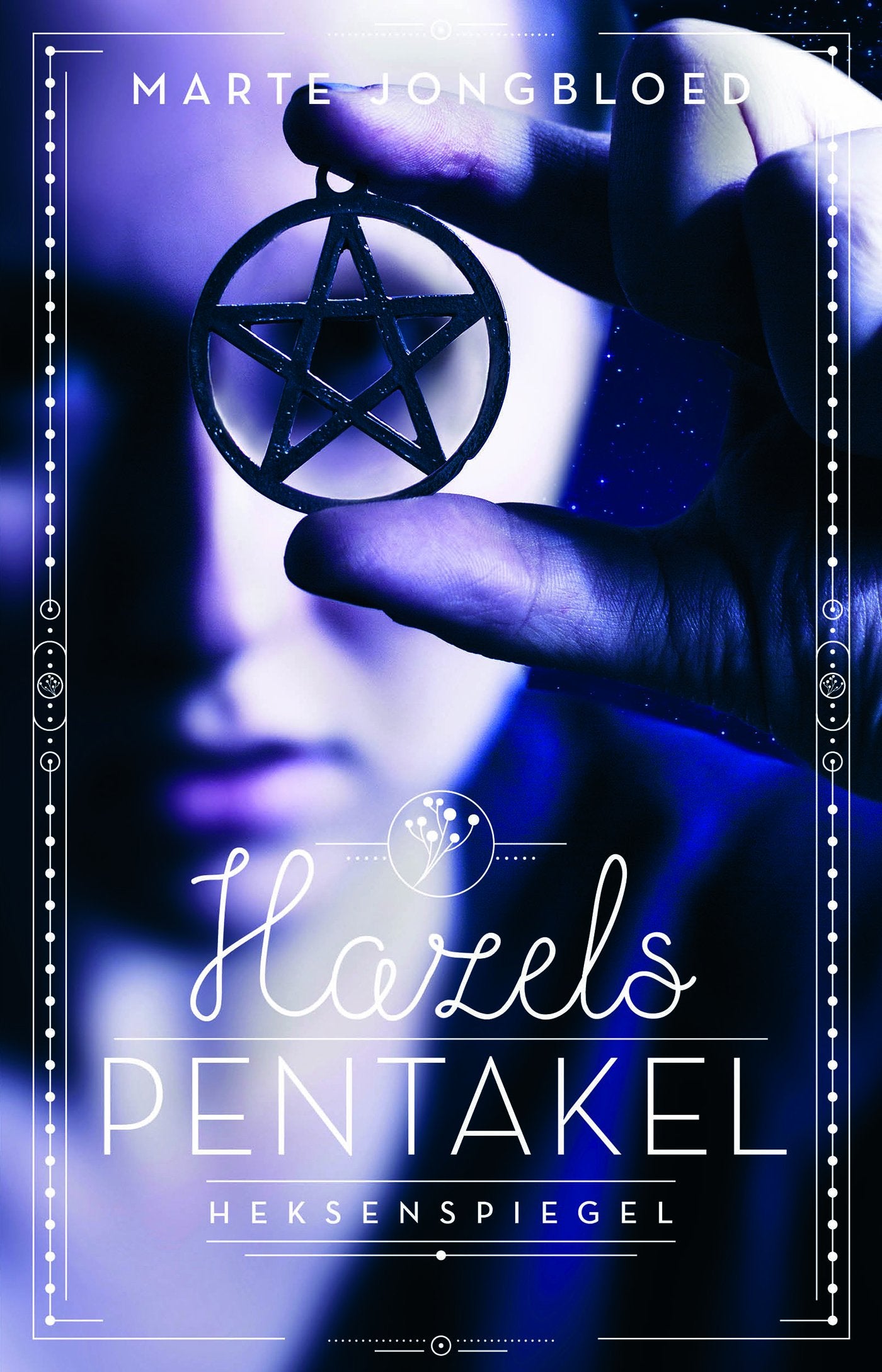 Hazels pentakel (Heksenspiegel, 1) Fiction
