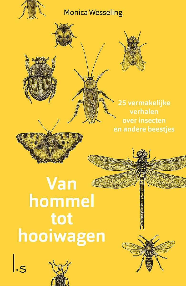 Van hommel tot hooiwagen: 27 vermakelijke verhalen over insecten en andere beestjes Mathematics