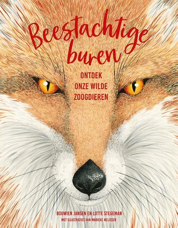 Beestachtige buren: ontdek onze wilde zoogdieren Non-fiction