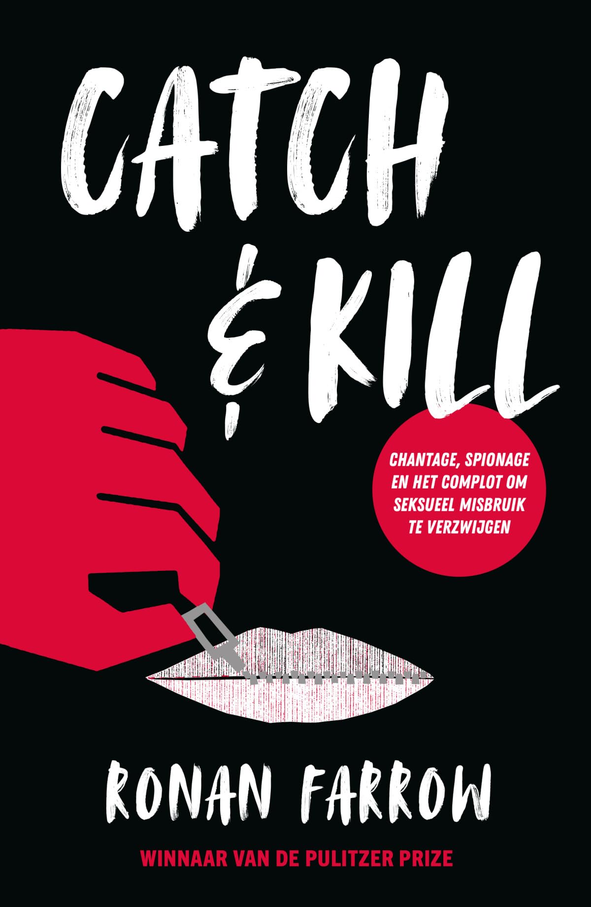 Catch & kill: chantage, spionage en het complot om seksueel misbruik te verzwijgen Psychology