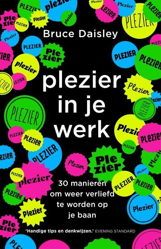 Plezier in je werk: 30 manieren om weer verliefd te worden op je baan Business, Finance & Career
