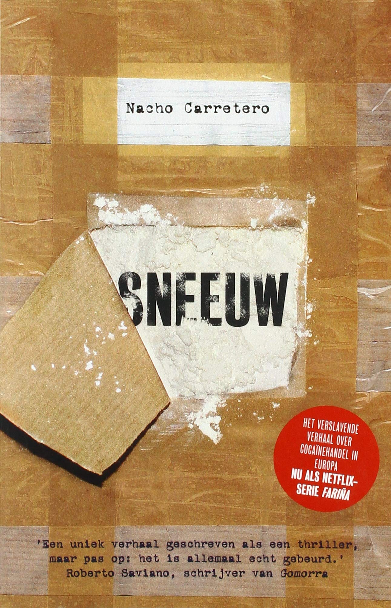 Sneeuw: Hoe de drugshandel book
