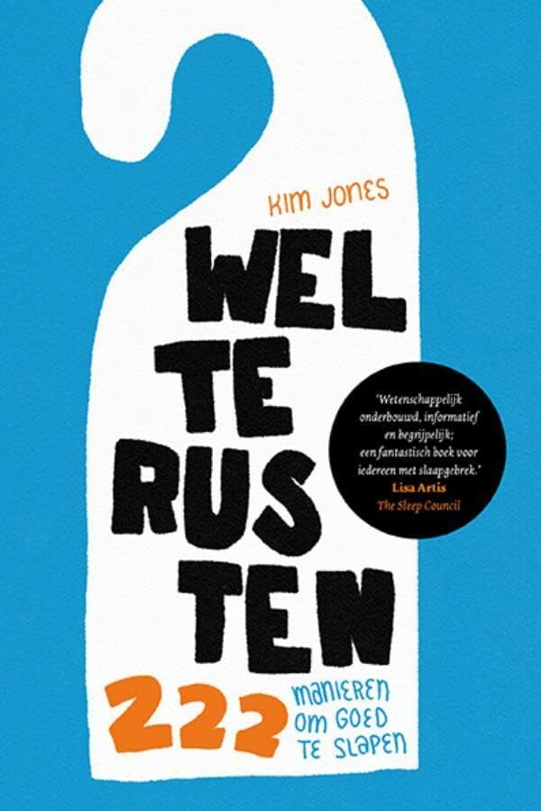 Welterusten: 222 manieren om goed te slapen book