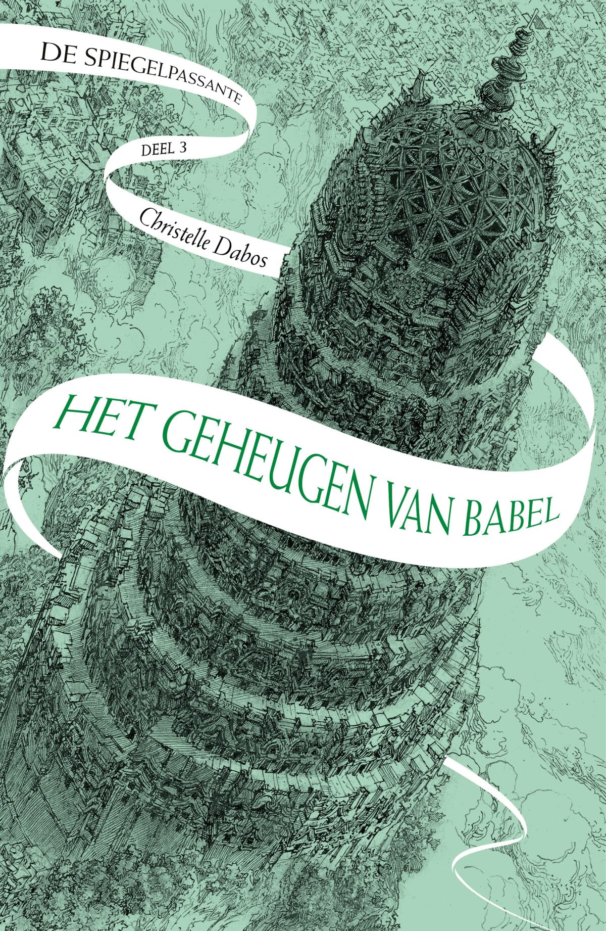Het geheugen van Babel (De spiegelpassante, 3) Contemporary literature