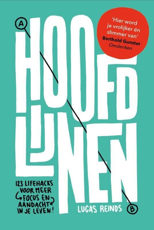 Hoofdlijnen: 123 lifehacks voor meer focus en aandacht in je leven! Lifestyle
