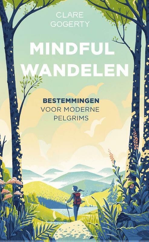 Mindful wandelen: bestemmingen voor moderne pelgrims Lifestyle