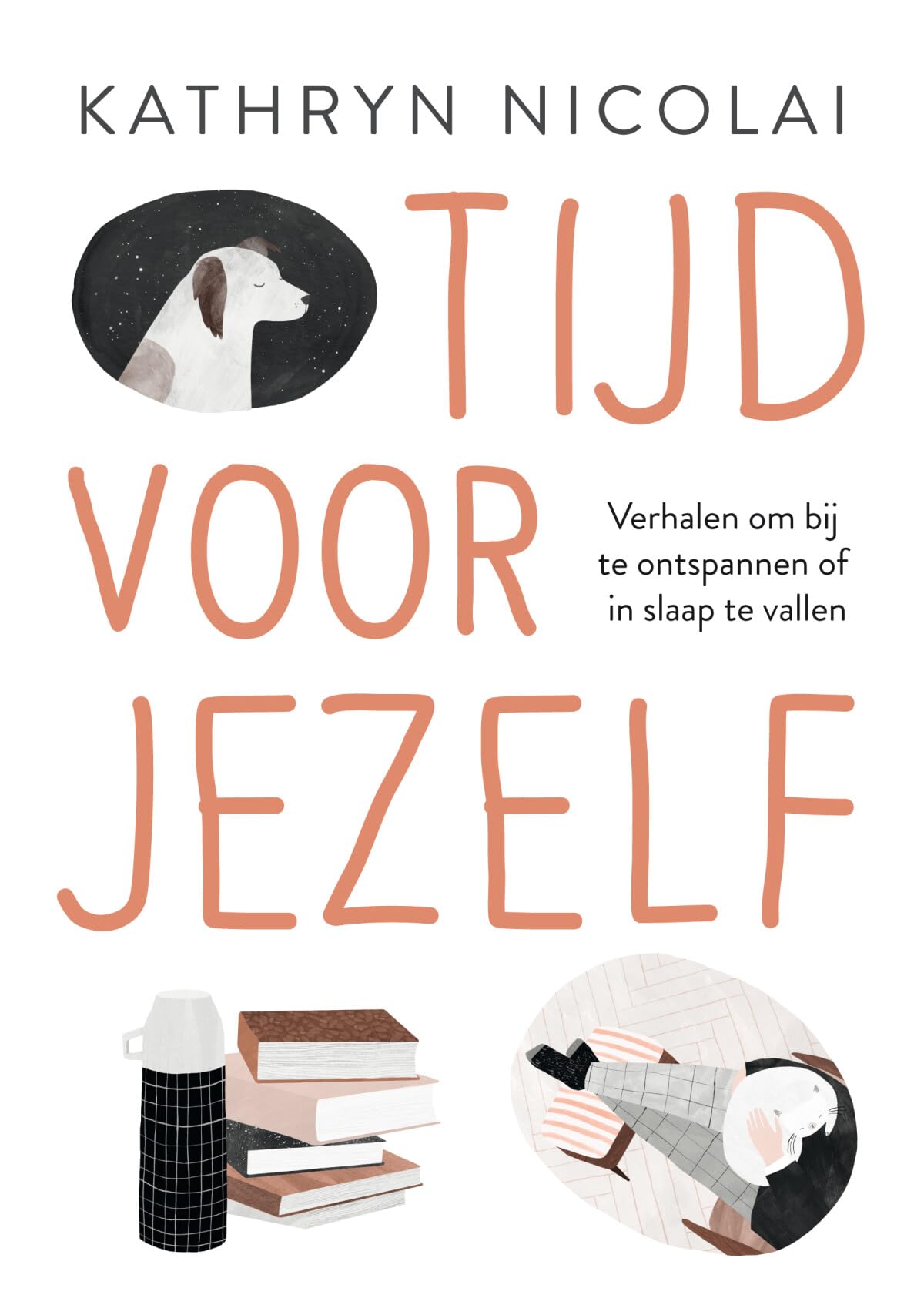 Tijd voor jezelf: verhalen om bij te ontspannen of in slaap te vallen Medicine