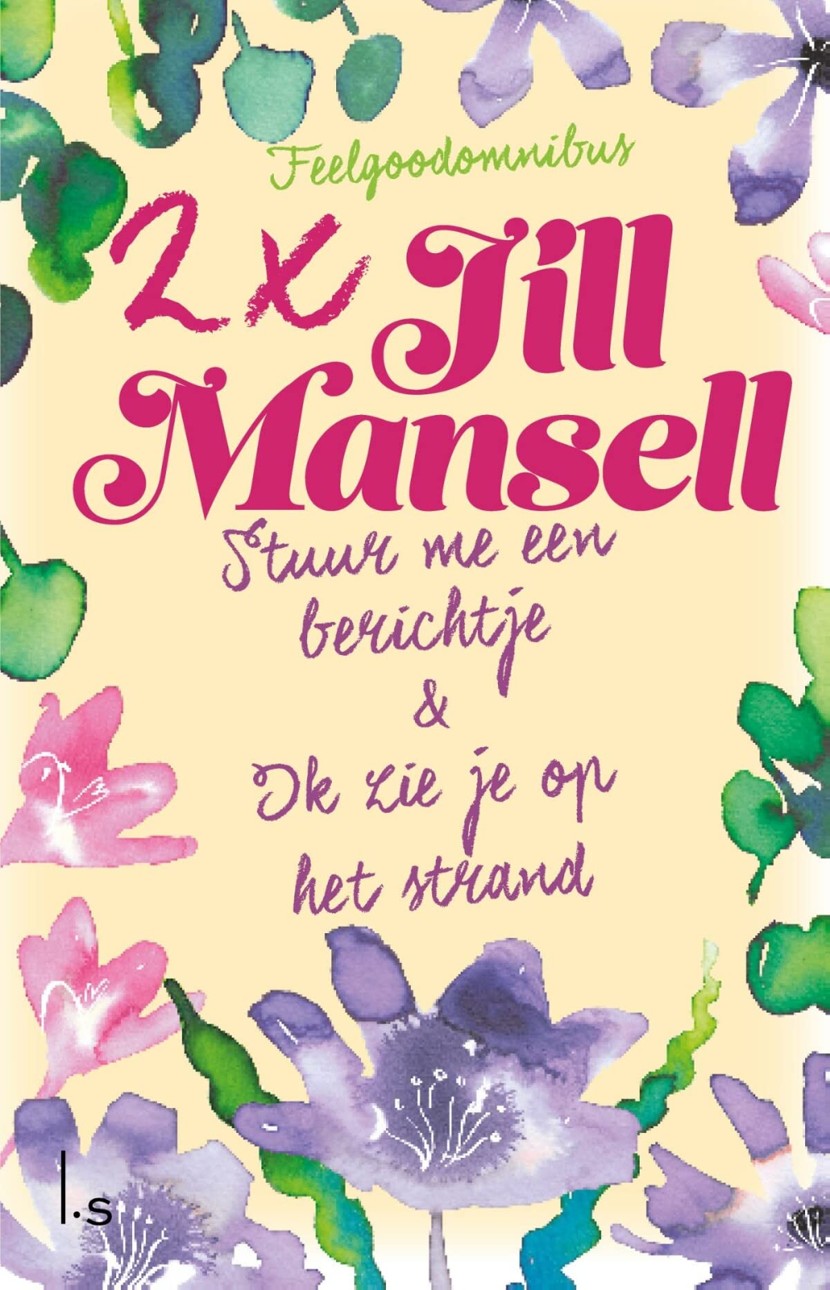 Stuur me een berichtje ; Ik zie je op het strand Contemporary literature