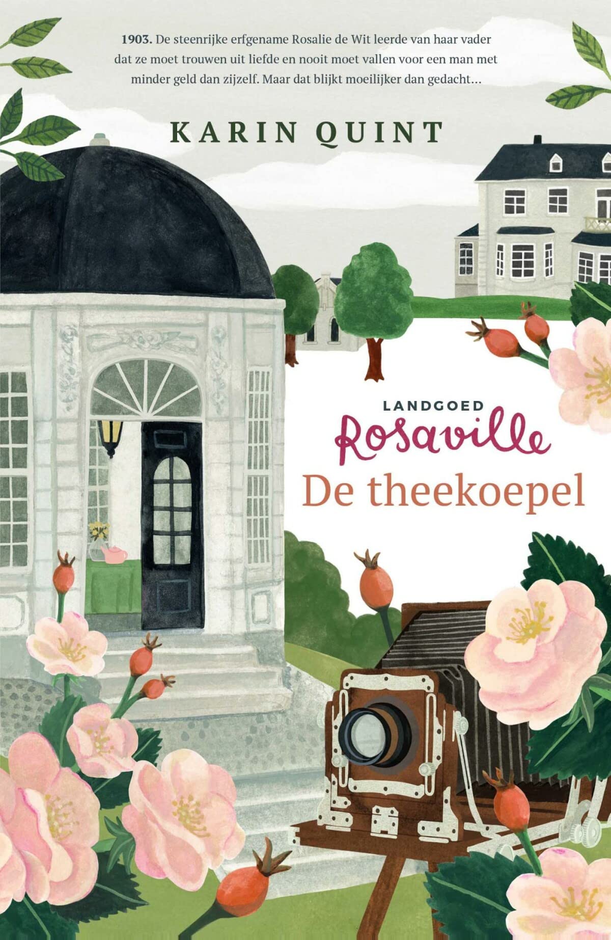 De theekoepel (Landgoed Rosaville, 2) Historical Fiction
