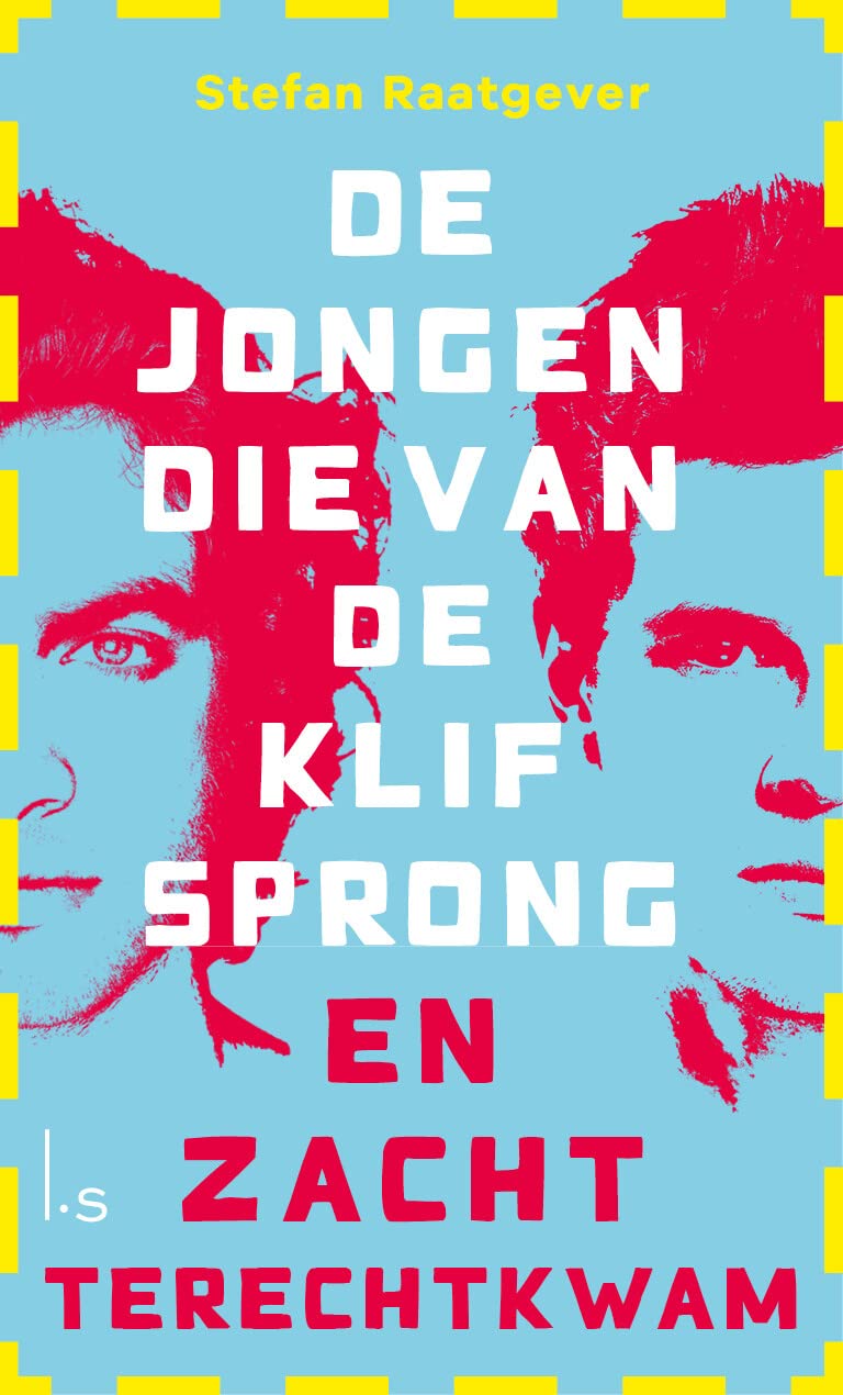 De jongen die van de klif sprong en zacht terechtkwam Fiction