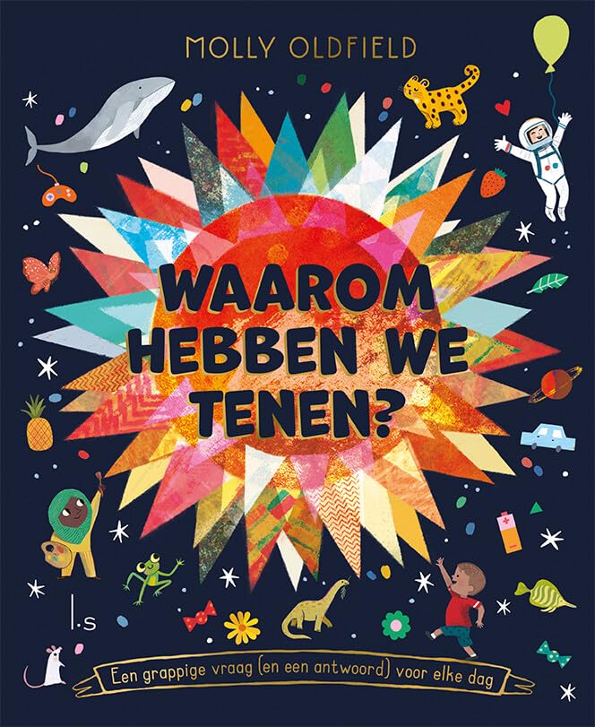 Waarom hebben we tenen?: een grappige vraag (en een antwoord) voor elke dag book