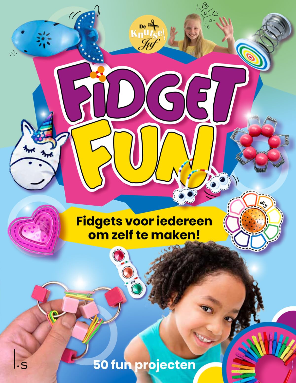 Fidget fun: fidgets voor iedereen om zelf te maken! book