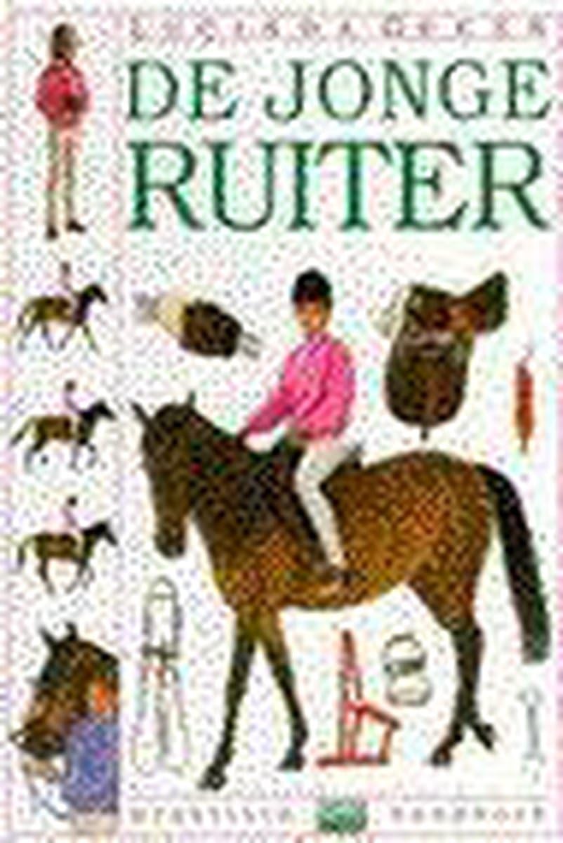 De jonge ruiter (Sesam junior praktisch handboek) Leisure & Fun