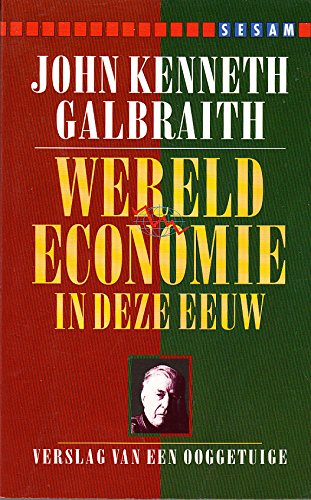 Wereldeconomie in deze eeuw: verslag van een ooggetuige Business, Finance & Career