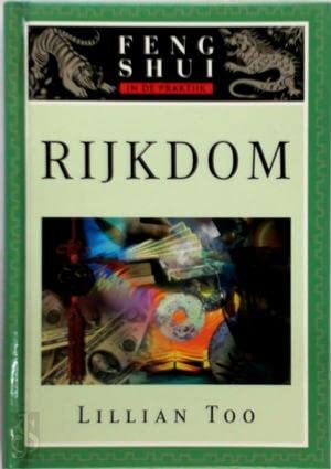 FENG-SHUI IN DE PRAKTIJK RIJKDOM book