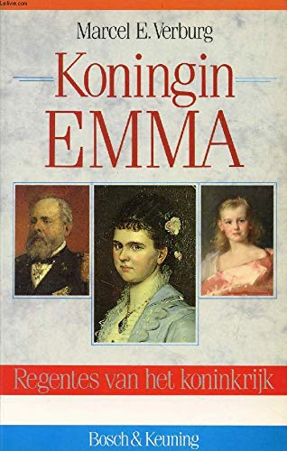 Koningin Emma, regentes van het koninkrijk Books