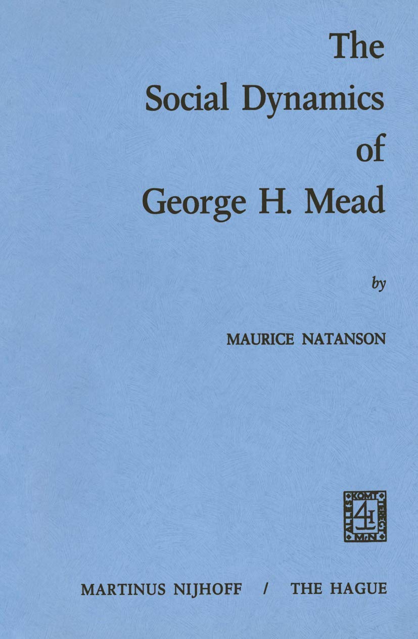 The Social Dynamics of George H. Mead Law