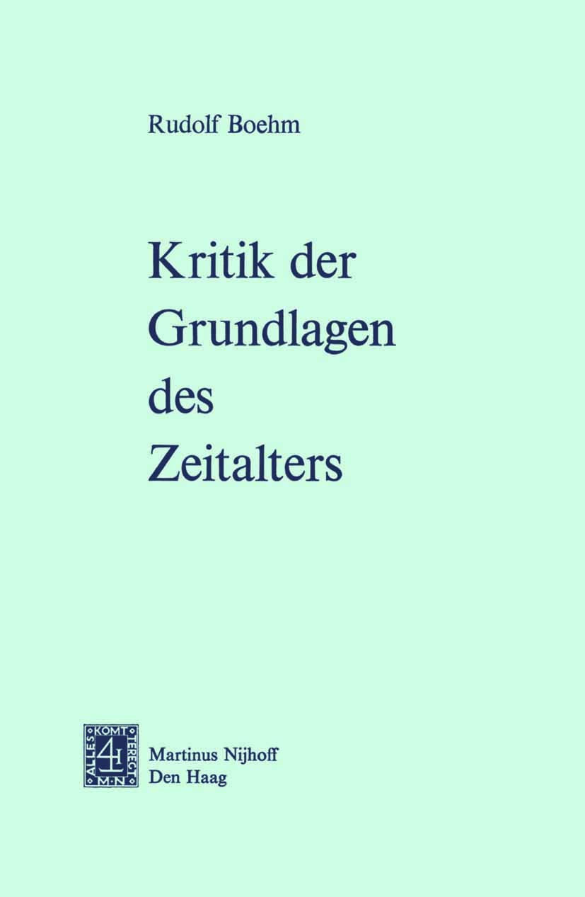 Kritik der Grundlagen des Zeitalters Philosophy