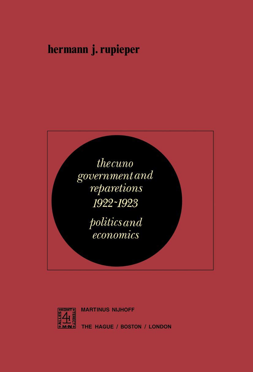 The Cuno Government and Reparations 1922-1923 Books