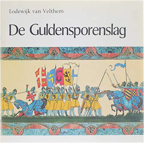 De Guldensporenslag: een fragment uit de Voortzetting van de Spiegel Historiael book