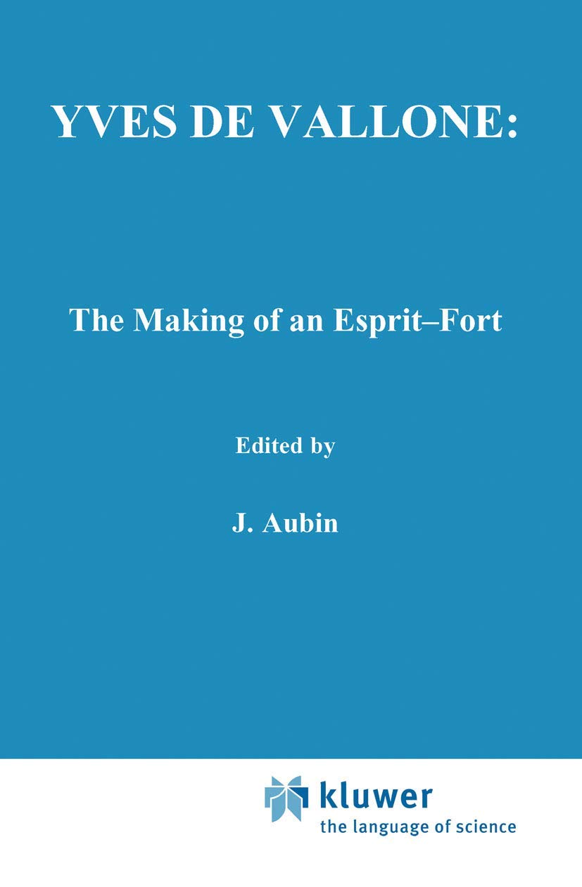 Yves de Vallone: The Making of an Esprit-Fort Social Sciences