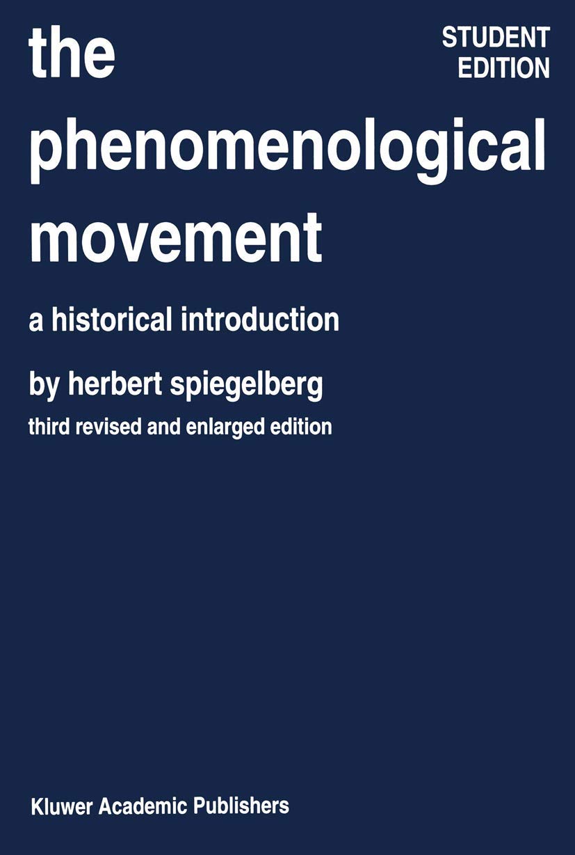 The Phenomenological Movement: A Historical Introduction (Phaenomenologica, 5/6) Philosophy