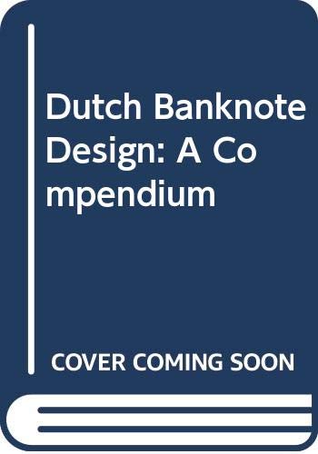 Product Image: Dutch Banknote Design: A Compendium