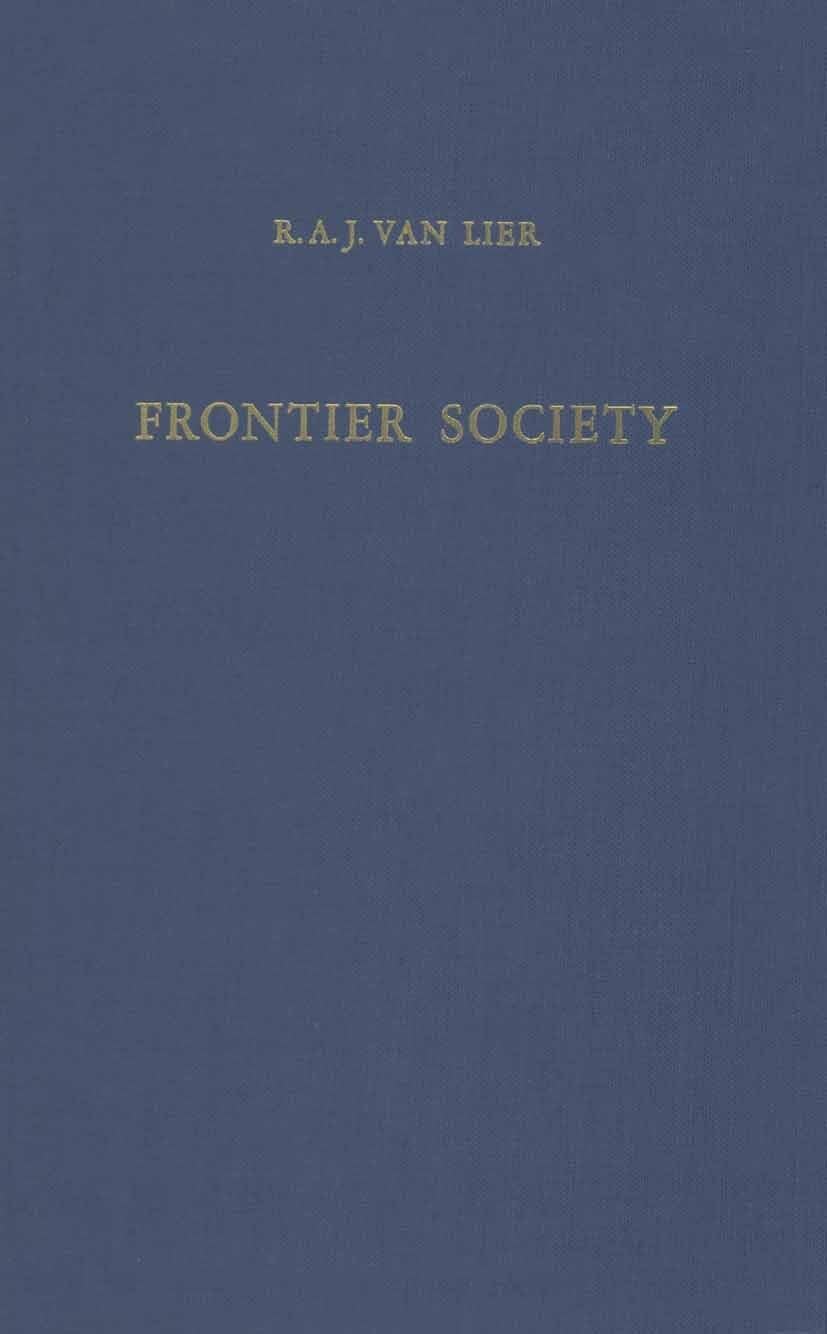 Frontier Society: A Social Analysis of the History of Surinam book