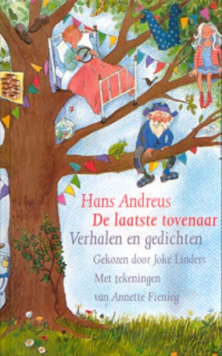 De laatste tovenaar: verhalen en gedichten Fairy Tales & Legends