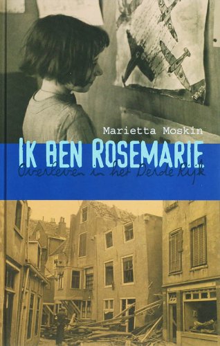 Ik ben Rosemarie: overleven in het Derde Rijk book