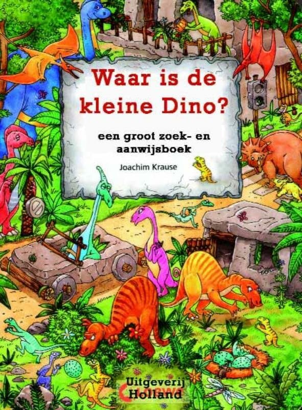 Waar is de kleine dino?: een groot zoek- en aanwijsboek book