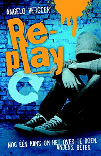 Re-play: nog een kans om het over te doen. anders. beter book