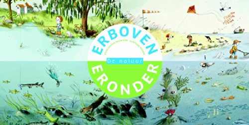 De natuur: erboven eronder book