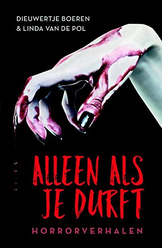 Alleen als je durft: horrorverhalen book